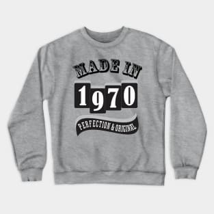 MADE IN 1970 Crewneck Sweatshirt